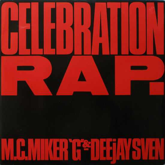 M.C. Miker 'G' & Deejay Sven – Celebration Rap. (VG+) BOX28