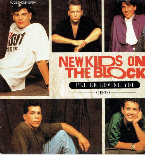 New Kids On The Block – I'll Be Loving You (Forever) (NM)
