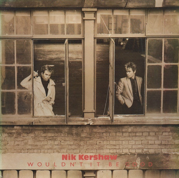 Nik Kershaw – Wouldn't It Be Good (NM, FUNDA VG+) BOX9