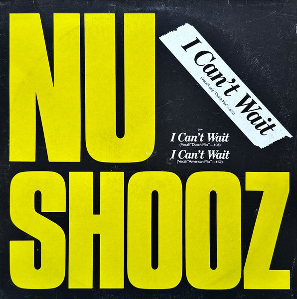 Nu Shooz – I Can't Wait (Vocal/Long "Dutch Mix") (NM) Box14