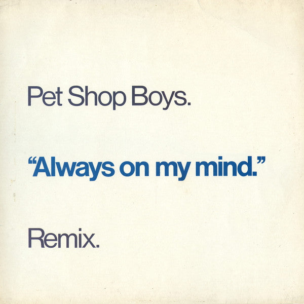 Pet Shop Boys – Always On My Mind (Remix) (NM, FUNDA VG+) BOX30