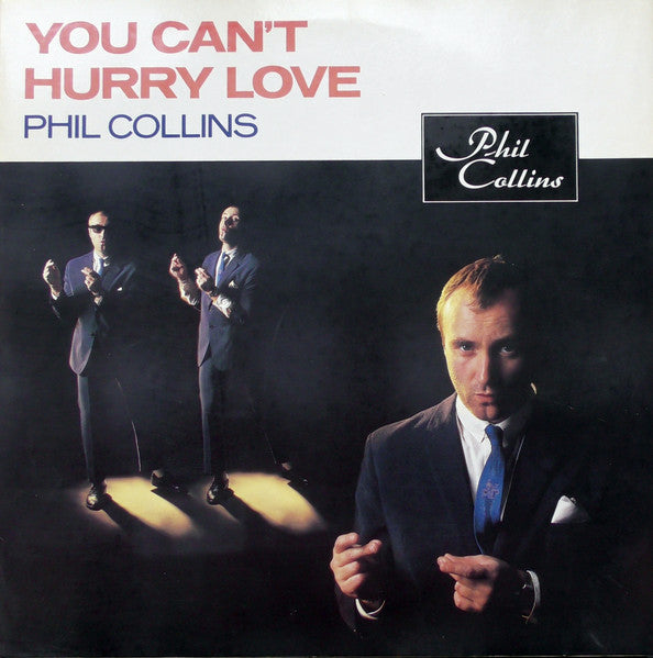 Phil Collins – You Can't Hurry Love (VG+) Box36