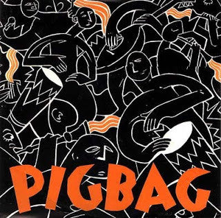 Pigbag – Papa's Got A Brand New Pigbag (EX) Box18