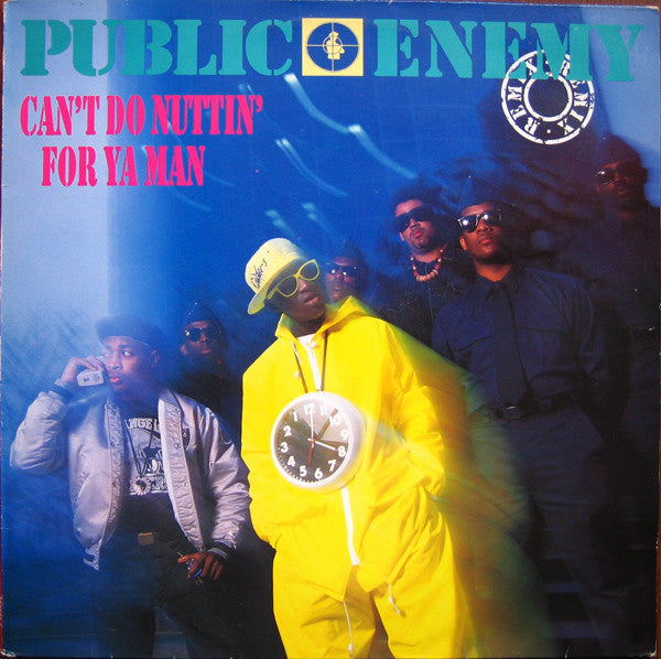 Public Enemy – Can't Do Nuttin' For Ya Man (NM) Box38