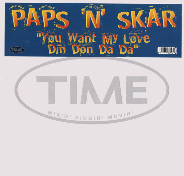 Paps 'N' Skar* – You Want My Love (Din Don Da Da) (NM, FUNDA VG+) BOX21