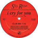 Shy Rose – I Cry For You (EX) DE ÉPOCA, NO REEDICIÓN) BOX8