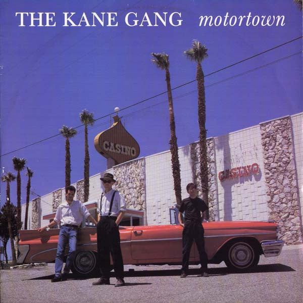 The Kane Gang – Motortown (VG+) Pequeña pegatina con bpm en portada BOX23