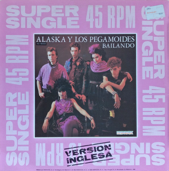 Alaska Y Los Pegamoides – Bailando (ESTADO NM, FUNDA VG+) BOX31