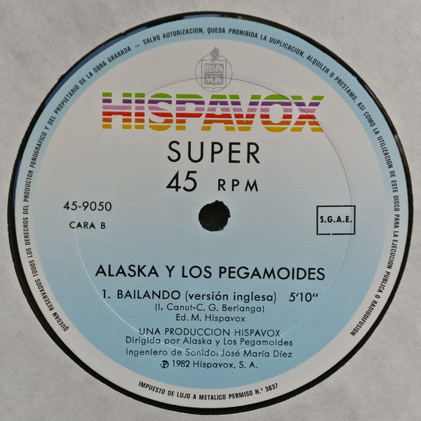 Alaska Y Los Pegamoides – Bailando (ESTADO NM, FUNDA VG+) BOX25