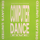 Deejays United – Computer Dance Five (ESTADO NM, FUNDA VG+ CON ESCRITURA LAPIZ) BOX14