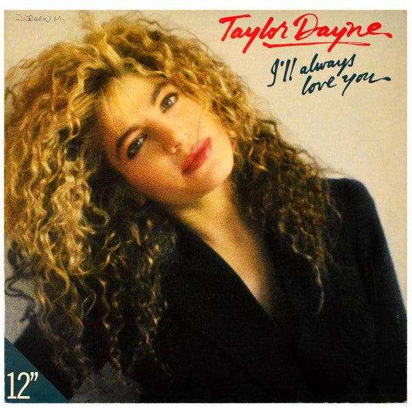 Taylor Dayne – I'll Always Love You (Incluye: Prove Your Love (House Mix) (NM) BOX17