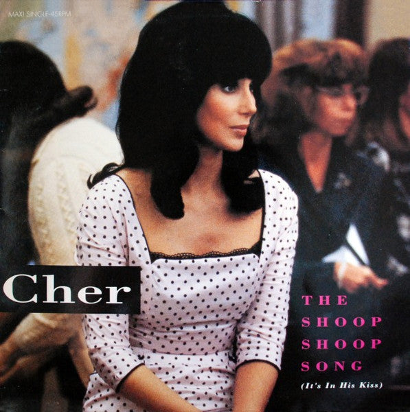 Cher – The Shoop Shoop Song (It's In His Kiss)(EX, Funda VG+) BOX36