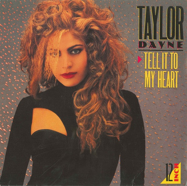 Taylor Dayne – Tell It To My Heart (VG+) BOX6