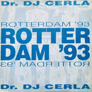 Dr. DJ Cerla* – Rotterdam '93 (VG+) BOX16