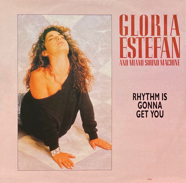Gloria Estefan And Miami Sound Machine – Rhythm Is Gonna Get You (VG+) BOX26