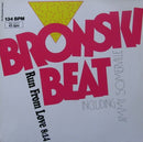 Bronski Beat Including Jimmy Somerville – Run From Love (VG+) BOX36