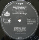 Bronski Beat Including Jimmy Somerville – Run From Love (VG+) BOX36