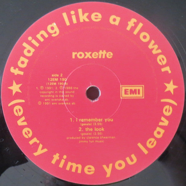 Roxette – Fading Like A Flower (Every Time You Leave) (VG+ con pequeñas marcas superficiales que no afectan la reproducción) BOX22