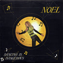 Noel  – Dancing Is Dangerous (VG+) BOXE3