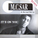 M.C.Sar & The Real McCoy – It's On You (Remix by Freshline Allstars) (VG+) BOX18