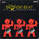 Bronski Beat – Hit That Perfect Beat (NM, FUNDA VG+) BOX10