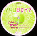 740 Boyz – Party Over Here (EX FUNDA VG+) BOX32