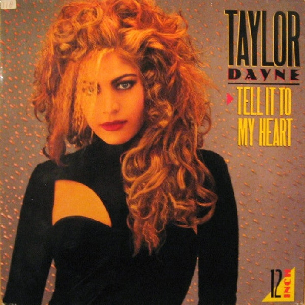 Taylor Dayne – Tell It To My Heart (House Of Hearts Mix) (NM) BOX8