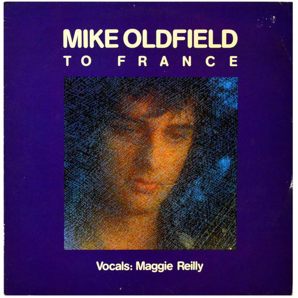 Mike Oldfield Vocals: Maggie Reilly – To France (NM) BOX22