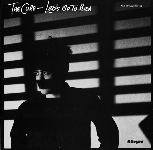 The Cure – Let's Go To Bed / Just One Kiss (NM) BOX21