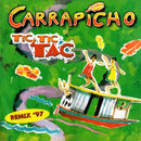 Carrapicho – Tic, Tic Tac (Remix '97) Incluye versión original, éxito del programa "Mecano"(NM) BOX15