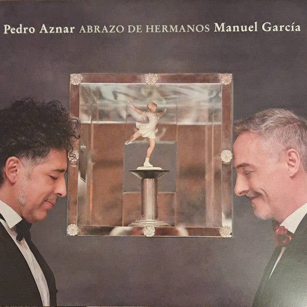 Pedro Aznar, Manuel Garcia – Abrazo De Hermanos (NUEVO, SELLADO) BOXV25