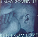 Jimmy Somerville – Run From Love (NM) BOX1