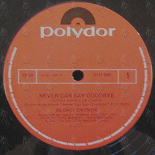 Gloria Gaynor – Never Can Say Goodbye / Reach Out I'll Be There (VG+) BOX29