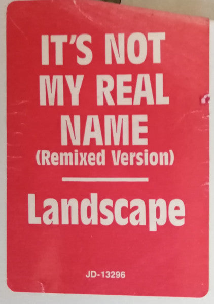 Landscape – It's Not My Real Name (Remixed Version) (VG+) BOXE1