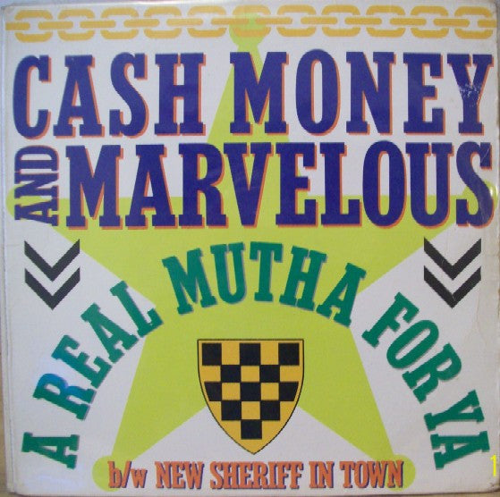 Cash Money And Marvelous – A Real Mutha For Ya / New Sheriff In Town (MINT, SELLADO) BOXE1