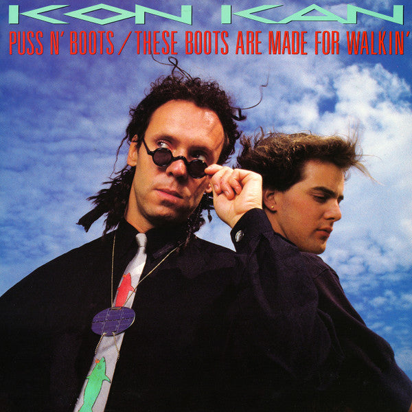 Kon Kan – Puss N’ Boots / These Boots Are Made For Walkin’ (NM, FUNDA EX) BOX22