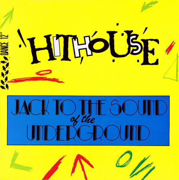 Hithouse – Jack To The Sound Of The Underground (Funda VG+, Estado NM con pequeña firma en la galleta) BOX16