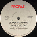 Boys Don't Cry – I Wanna Be A Cowboy (MINT, SELLADO DE ÉPOCA) BOX7