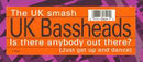 UK.Bassheads ‎– Is There Anybody Out There? (Just Get Up And Dance) (MINT, SELLADO) BOXE1