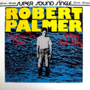 Robert Palmer – Looking For Clues / Johnny And Mary (NM, FUNDA VG+) BOX31