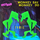 Westbam – Monkey Say Monkey Do (Remix) (NM, FUNDA EX) BOX24