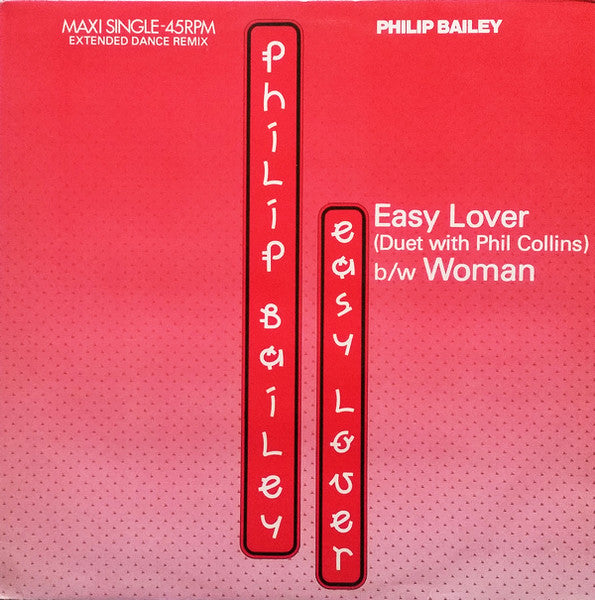 Philip Bailey Duet With Phil Collins / Philip Bailey – Easy Lover (Extended Dance Remix) b/w Woman (NM, FUNDA VG+) BOX30