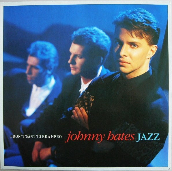 Johnny Hates Jazz – I Don't Want To Be A Hero (NM) BOX12