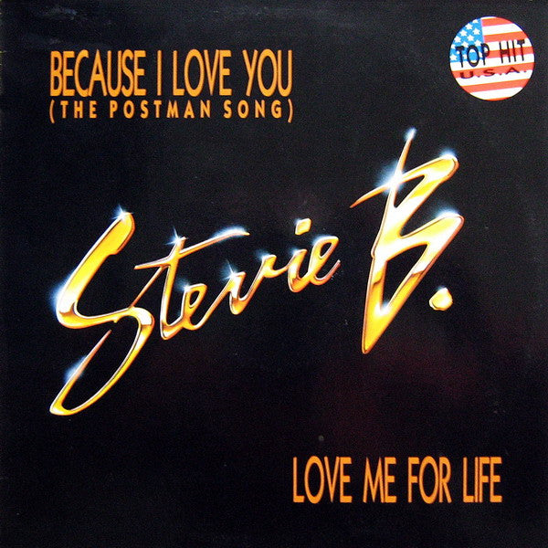 Stevie B. – Because I Love You (The Postman Song) / Love Me For Life (NM) BOX33