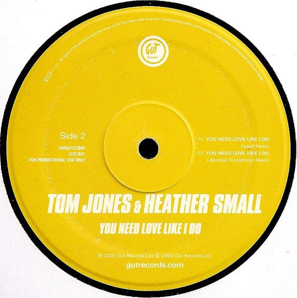 Tom Jones & Heather Small – You Need Love Like I Do (NM, FUNDA GENÉRICA) BOX21