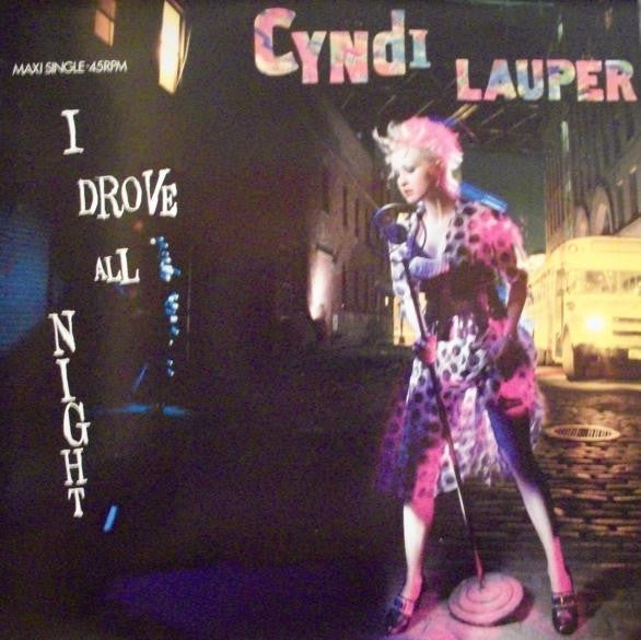 Cyndi Lauper – I Drove All Night (VG+) BOX6
