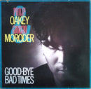 Philip Oakey & Giorgio Moroder – Good-Bye Bad Times (EX) BOX23