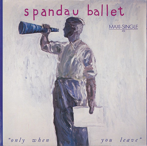 Spandau Ballet – Only When You Leave (NM, FUNDA VG+) BOX20
