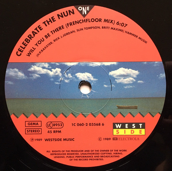Celebrate The Nun – Will You Be There (Remix) (EX Con sticker en galleta. Funda VG+ con sticker BPM y nombre del tema) BOX2