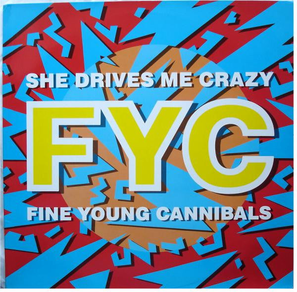 Fine Young Cannibals – She Drives Me Crazy (ESTADO NM, FUNDA VG+) BOX14